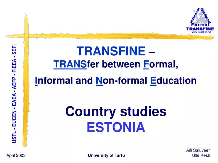 transfine trans fer between f ormal i nformal and n on formal e ducation country studies estonia