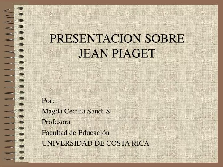 PPT PRESENTACION SOBRE JEAN PIAGET PowerPoint Presentation free