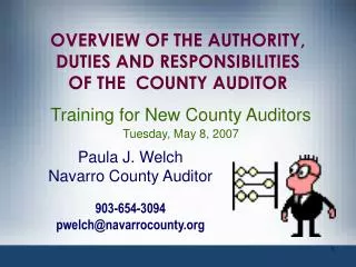OVERVIEW OF THE AUTHORITY, DUTIES AND RESPONSIBILITIES OF THE COUNTY AUDITOR