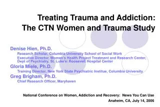 Treating Trauma and Addiction: The CTN Women and Trauma Study