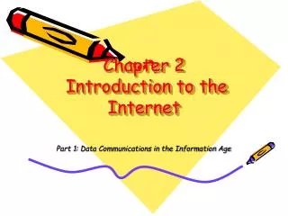 Chapter 2 Introduction to the Internet
