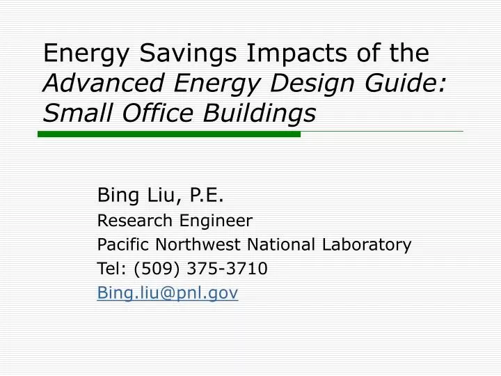 energy savings impacts of the advanced energy design guide small office buildings