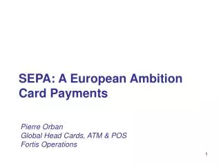 SEPA: A European Ambition Card Payments