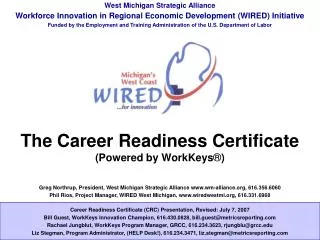 West Michigan Strategic Alliance Workforce Innovation in Regional Economic Development (WIRED) Initiative