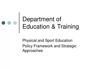 Department of Education &amp; Training