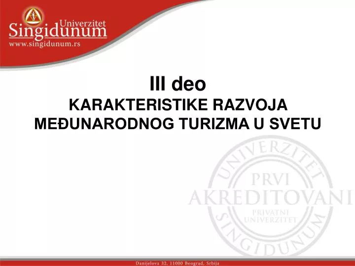 iii deo karakteristike razvoja me unarodnog turizma u svetu