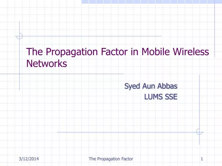 the propagation factor in mobile wireless networks