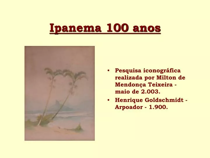 ipanema 100 anos