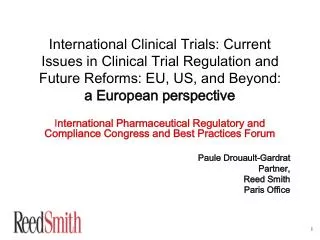 International Clinical Trials: Current Issues in Clinical Trial Regulation and Future Reforms: EU, US, and Beyond: a Eu