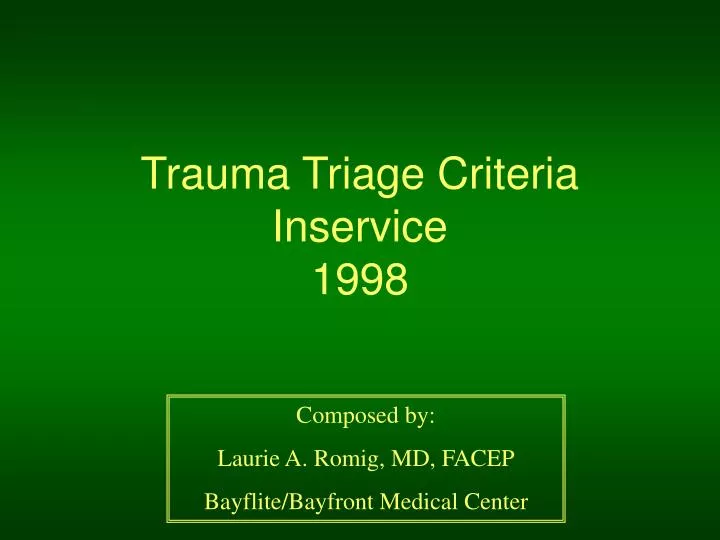 trauma triage criteria inservice 1998