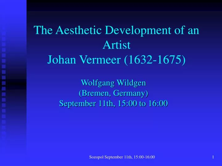 the aesthetic development of an artist johan vermeer 1632 1675