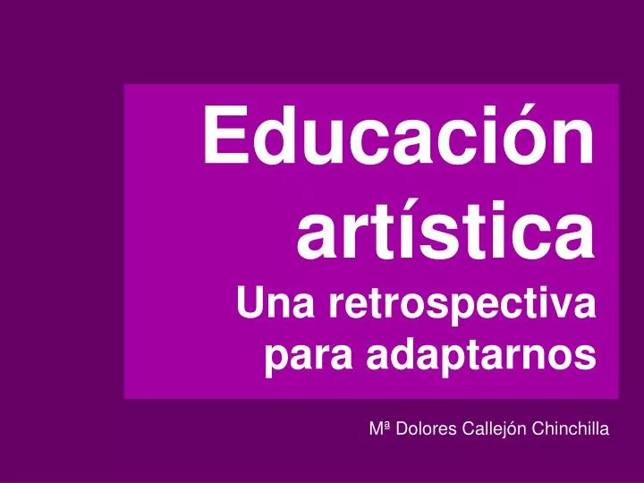 educaci n art stica una retrospectiva para adaptarnos