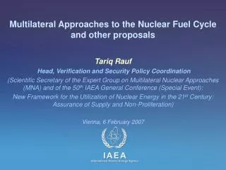 Multilateral Approaches to the Nuclear Fuel Cycle and other proposals