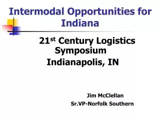 Intermodal Opportunities for Indiana