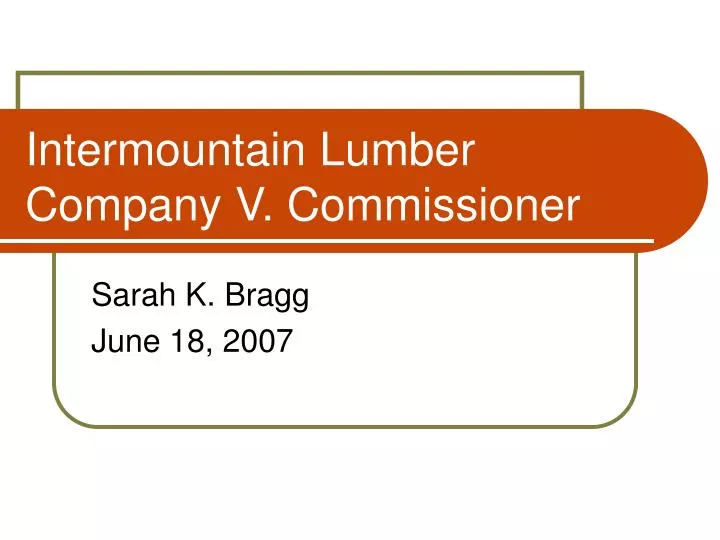 intermountain lumber company v commissioner