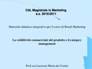 CdL Magistrale in Marketing a.a . 2010/2011