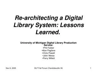 Re-architecting a Digital Library System: Lessons Learned.
