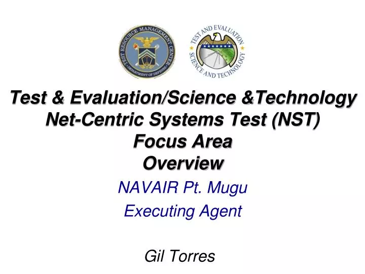 test evaluation science technology net centric systems test nst focus area overview