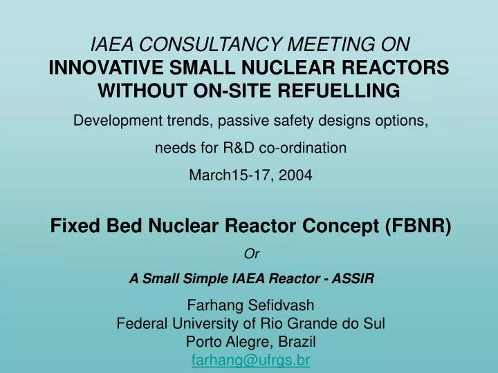 iaea consultancy meeting on innovative small nuclear reactors without on site refuelling
