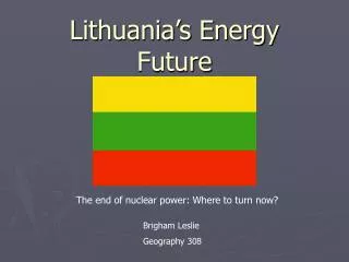 Lithuania’s Energy Future