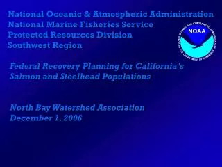 National Oceanic &amp; Atmospheric Administration National Marine Fisheries Service Protected Resources Division Southwe