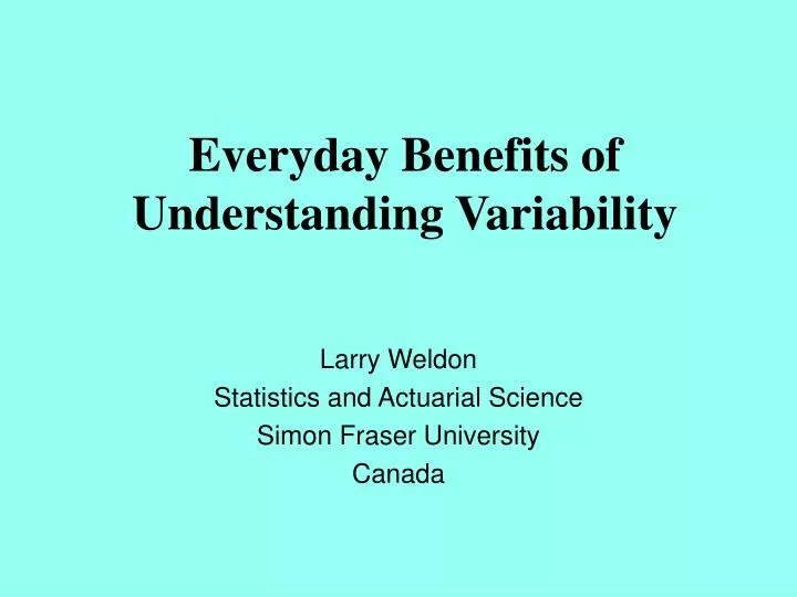 everyday benefits of understanding variability