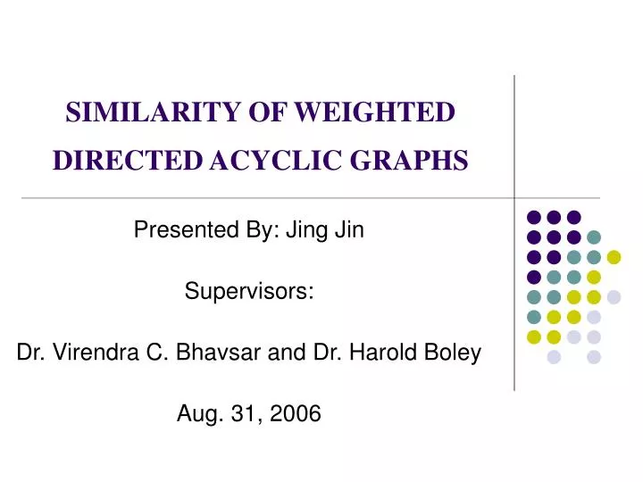 similarity of weighted directed acyclic graphs