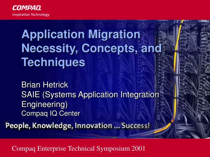 application migration necessity concepts and techniques