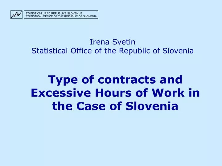 irena svetin statistical office of the republic of slovenia