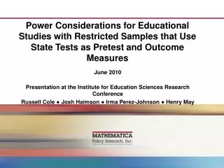 Power Considerations for Educational Studies with Restricted Samples that Use State Tests as Pretest and Outcome Measur