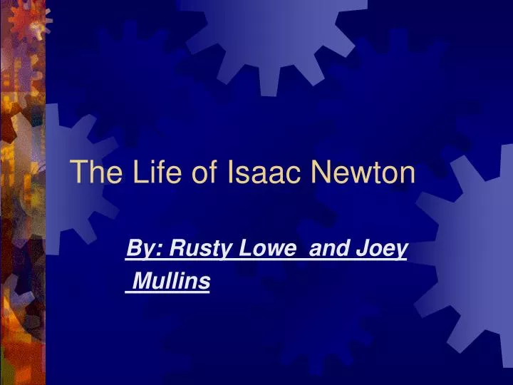 the life of isaac newton