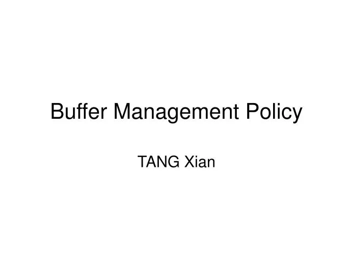 buffer management policy