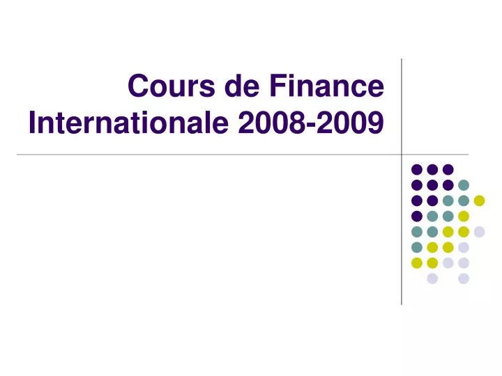 cours de finance internationale 2008 2009