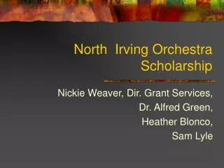 North Irving Orchestra Scholarship