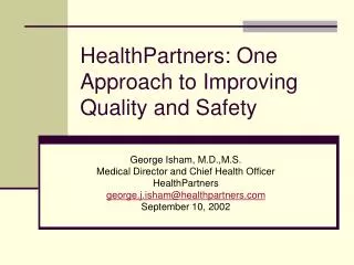 HealthPartners: One Approach to Improving Quality and Safety