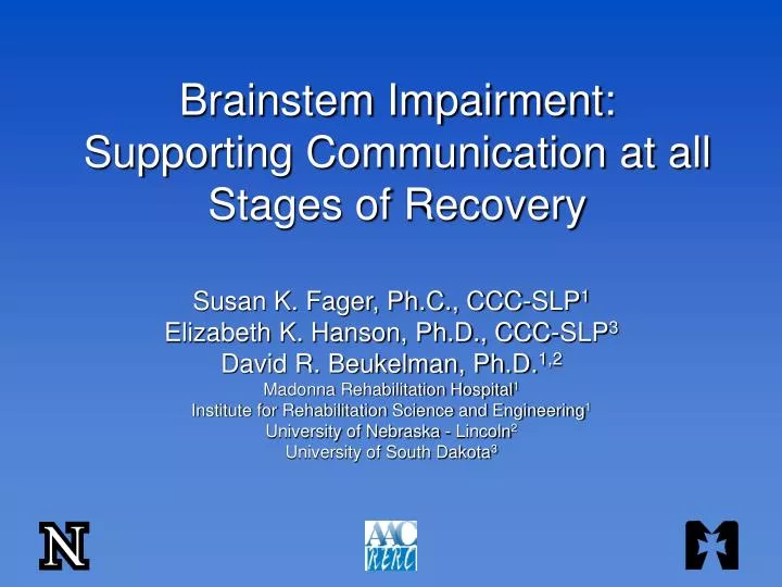 brainstem impairment supporting communication at all stages of recovery