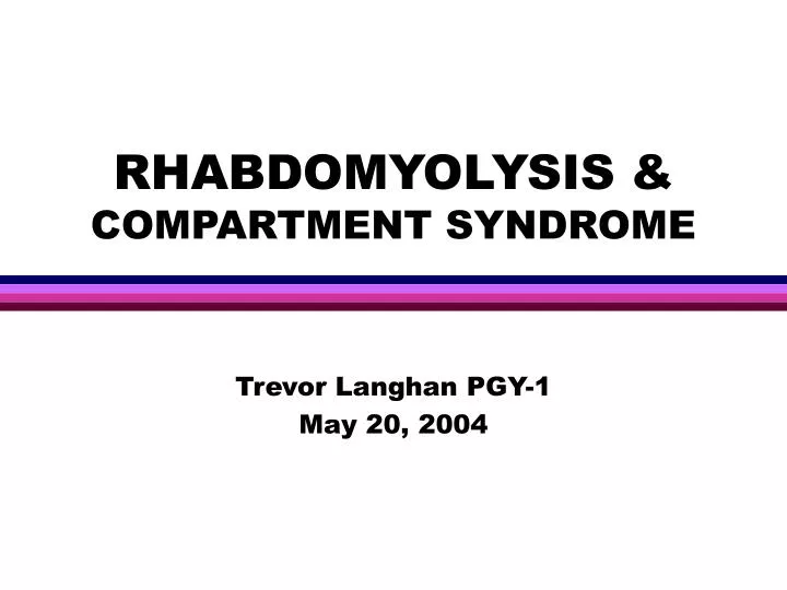 rhabdomyolysis compartment syndrome