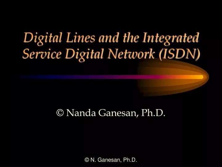 digital lines and the integrated service digital network isdn