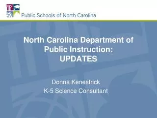 North Carolina Department of Public Instruction: UPDATES