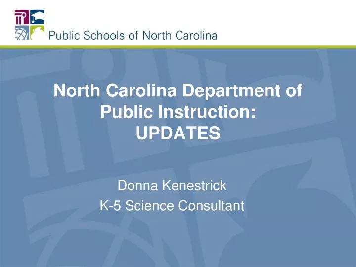 north carolina department of public instruction updates