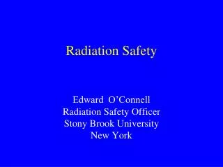 Radiation Safety