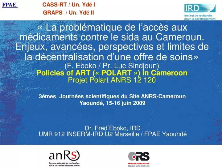 3 mes journ es scientifiques du site anrs cameroun yaound 15 16 juin 2009