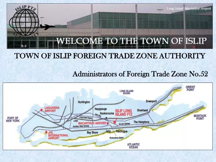 town of islip foreign trade zone authority