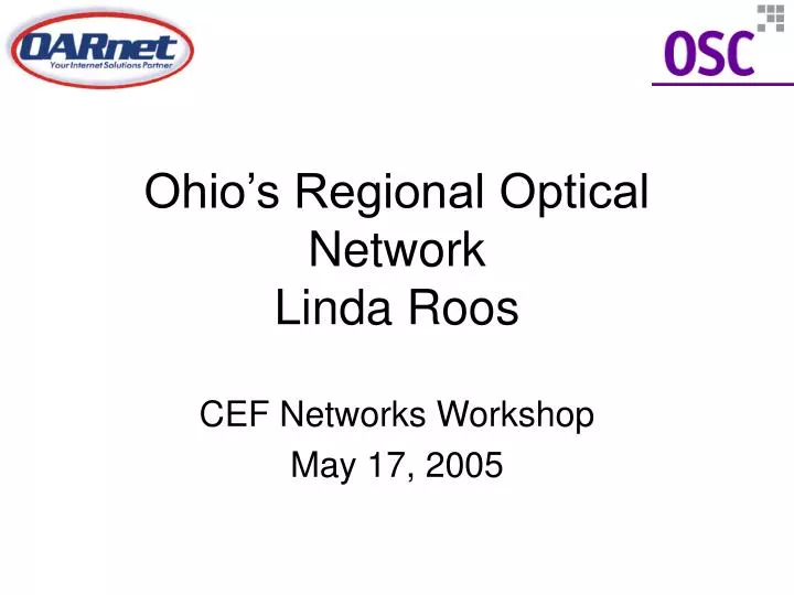 ohio s regional optical network linda roos