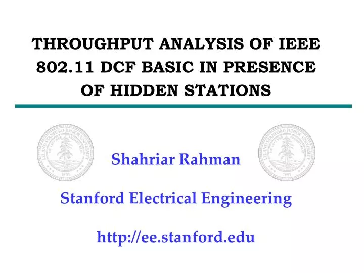 throughput analysis of ieee 802 11 dcf basic in presence of hidden stations