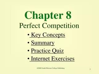 Chapter 8 Perfect Competition