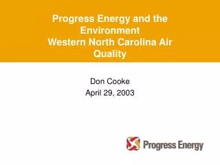 Progress Energy and the Environment Western North Carolina Air Quality