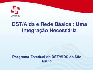 dst aids e rede b sica uma integra o necess ria
