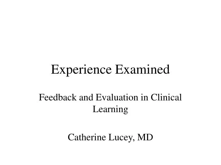 experience examined