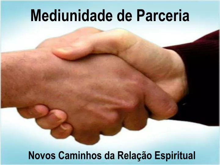 mediunidade de parceria